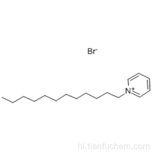 1-डोडेसिलपीरिडिनियम ब्रोमाइड कैस 104-73-4